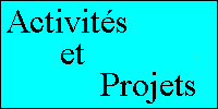 Activités et projets